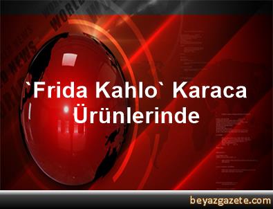 Karaca Frida Kahlo Tatli Tabagi Trendyol