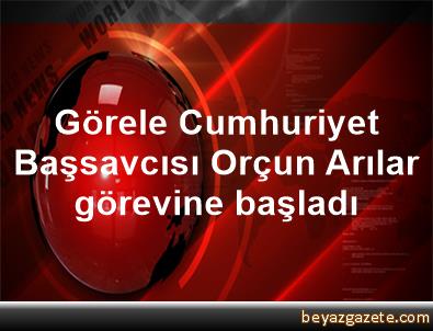 Görele Cumhuriyet Başsavcısı Orçun Arılar görevine başladı